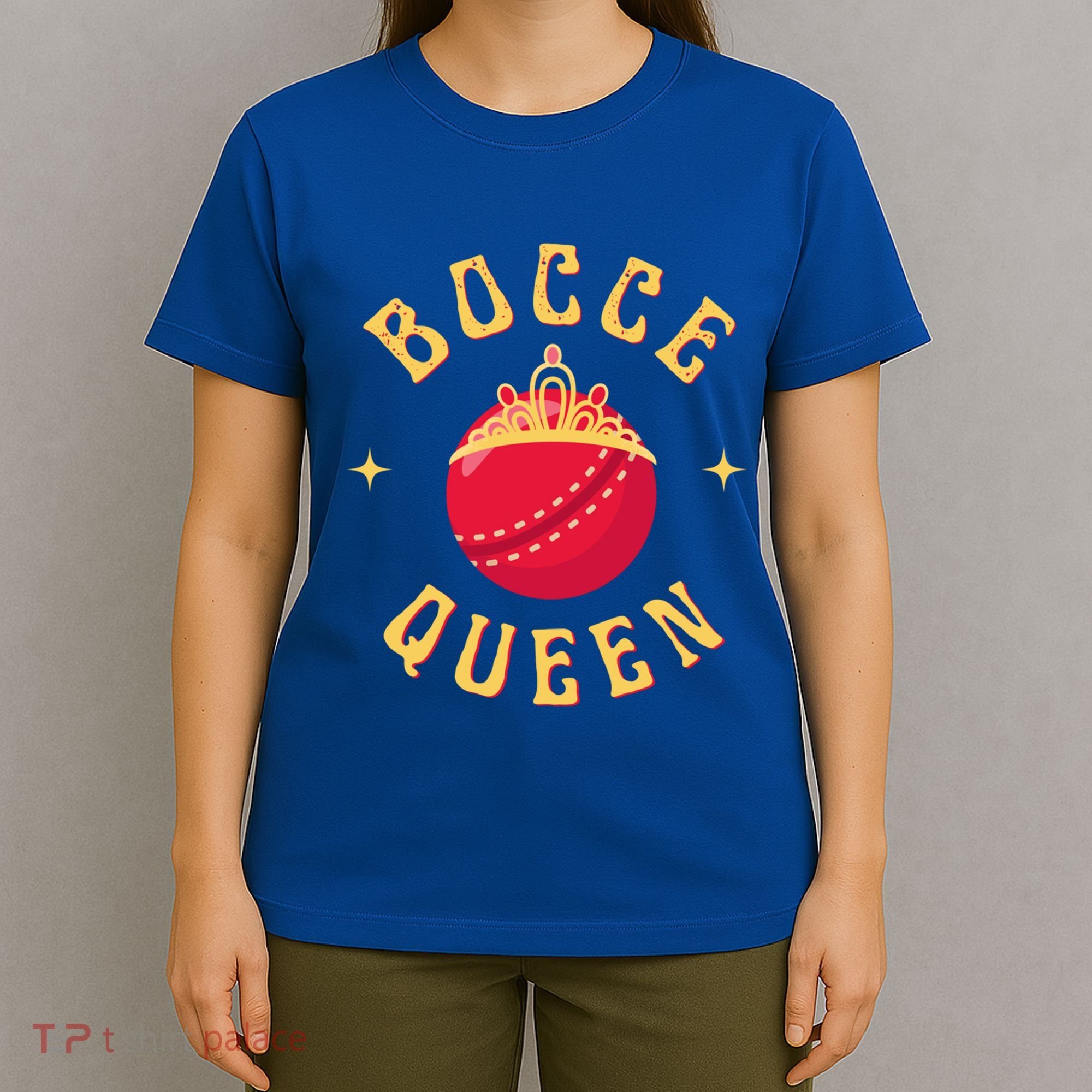 Bocce Bocci Ball Queen Cool Gift T-Shirt