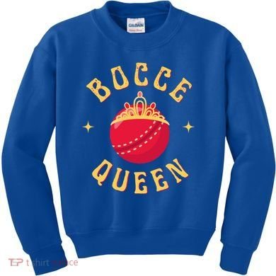Bocce Bocci Ball Queen Cool Gift Kids Sweatshirt