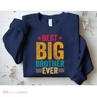 Best Big Brother Ever Big Brother Sweatshirt thumb 2