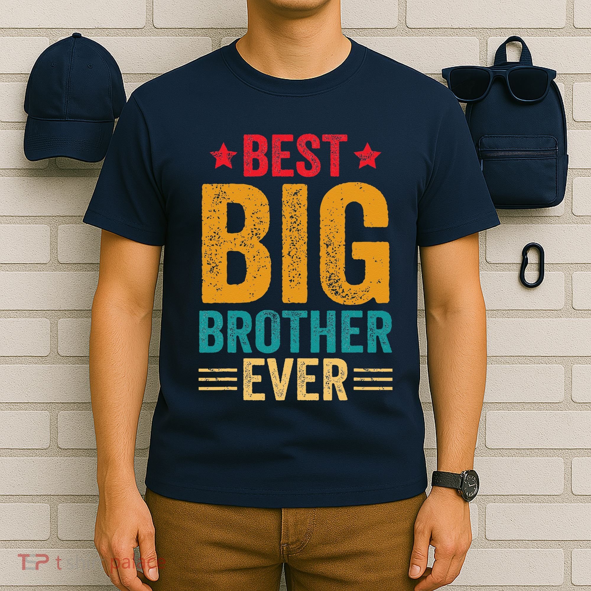 Best Big Brother Ever Big Brother T-Shirt