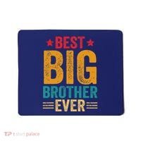 Best Big Brother Ever Big Brother Mousepad thumb 0