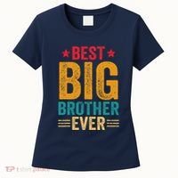 Best Big Brother Ever Big Brother Women's T-Shirt thumb 0