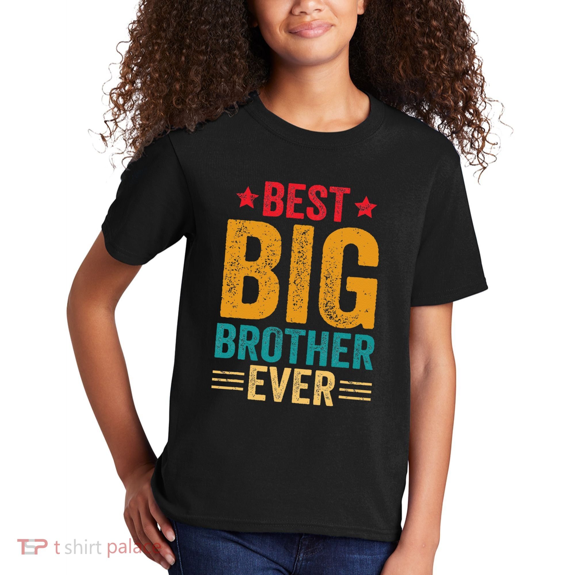 Best Big Brother Ever Big Brother Kids T-Shirt