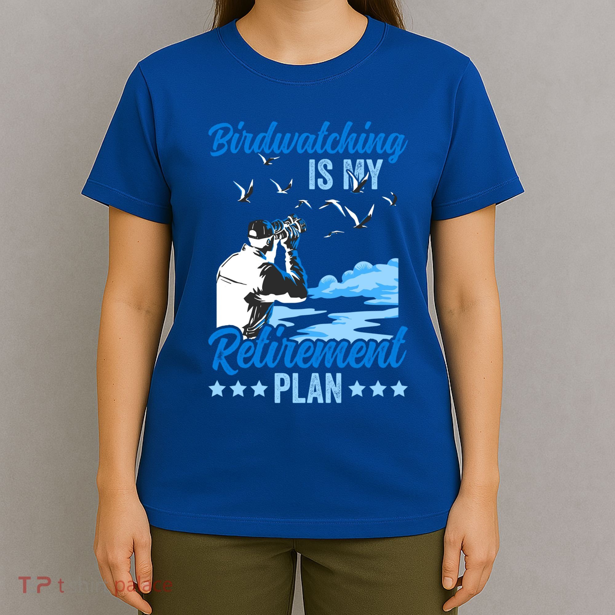 Birdwatcher Birding Birdwatching Retiret Plan Gift T-Shirt