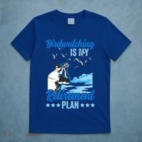 Birdwatcher Birding Birdwatching Retiret Plan Gift T-Shirt thumb 5