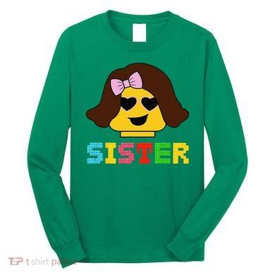 Building Bricks Blocks Sister Master Builder Family Matching Long Sleeve Shirt