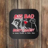 Big Bad Booty Daddy So Many Freaks So Little Time Coaster thumb 0