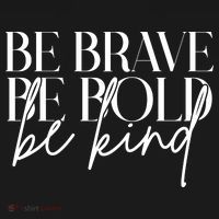 Be Brave Be Bold Be Kind Quote USA-Made Doggie Bandana thumb 2