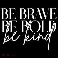 Be Brave Be Bold Be Kind Quote Women's Hoodie thumb 2