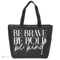 Be Brave Be Bold Be Kind Quote Tote Bag thumb 0