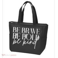 Be Brave Be Bold Be Kind Quote Tote Bag thumb 3