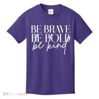 Be Brave Be Bold Be Kind Quote Kids T-Shirt thumb 0