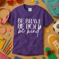 Be Brave Be Bold Be Kind Quote Kids T-Shirt thumb 3