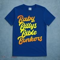 Baby Billys Bible Bonkers T-Shirt thumb 5