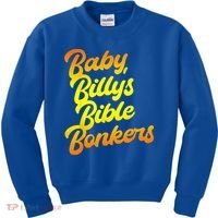 Baby Billys Bible Bonkers Kids Sweatshirt thumb 0