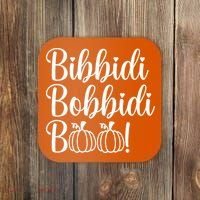 Bibbidi Bobbidi Boo Cute Halloween Coaster thumb 0