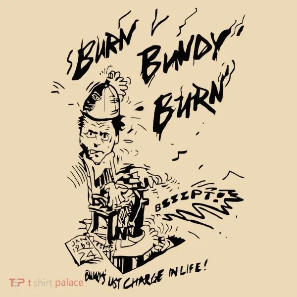 Burn Bundy Burn Tote Bag