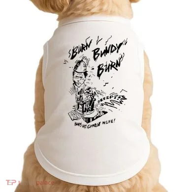 Burn Bundy Burn Doggie Tank