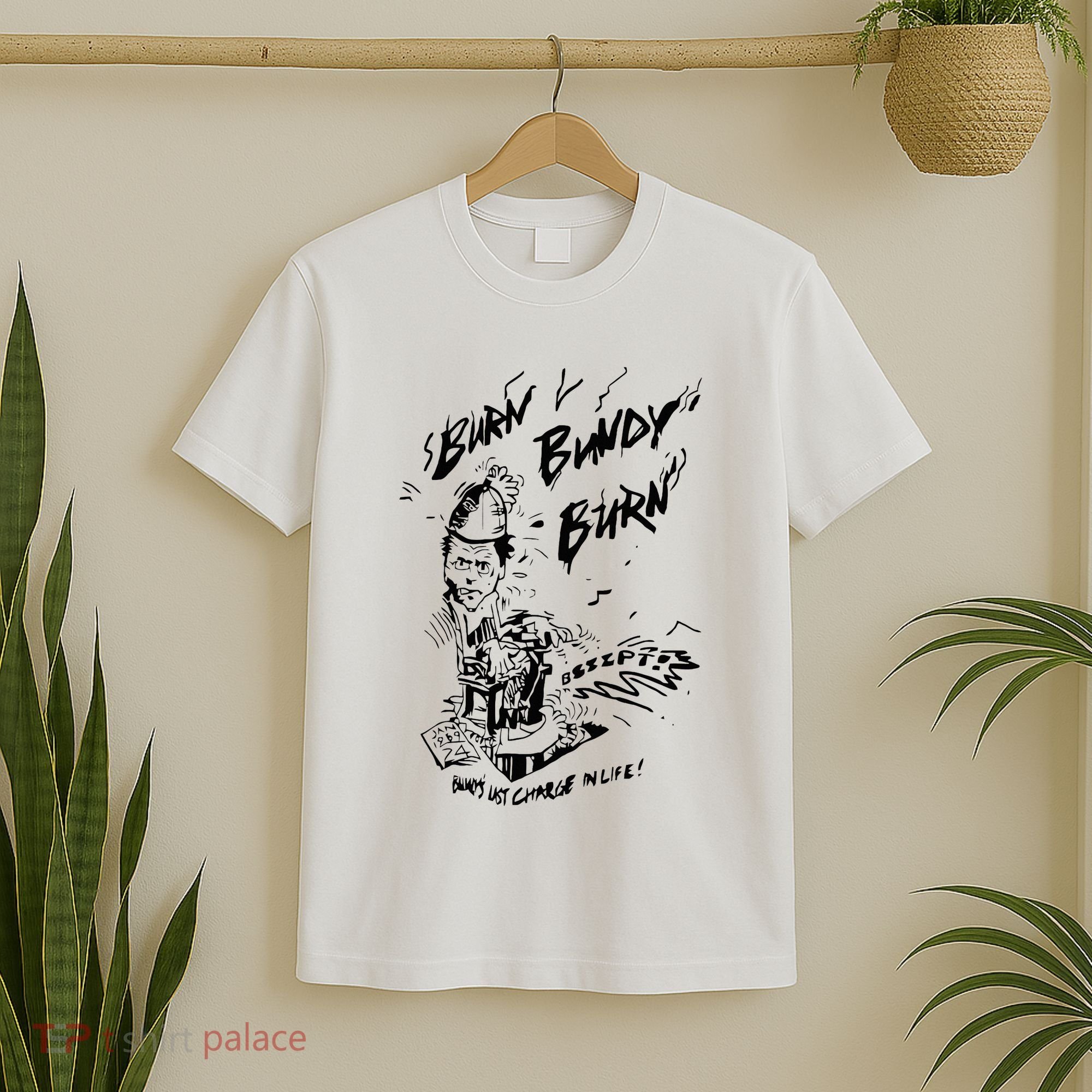 Burn Bundy Burn T-Shirt