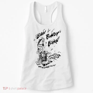 Burn Bundy Burn Women's Tank Top