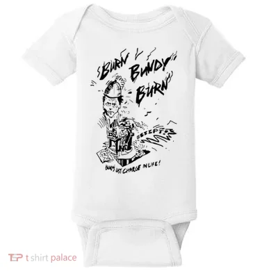 Burn Bundy Burn Baby Bodysuit