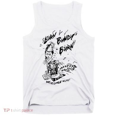 Burn Bundy Burn Tank Top