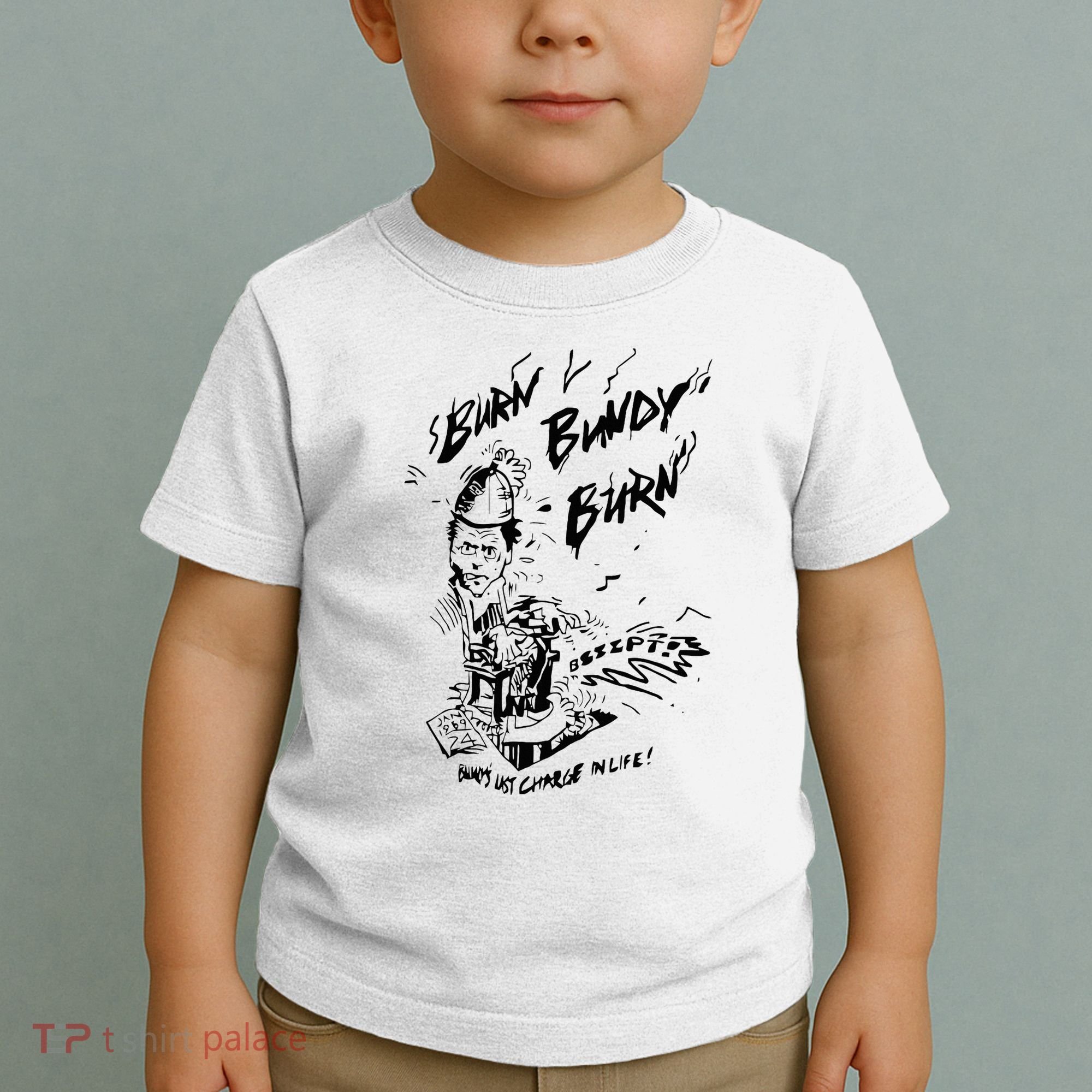 Burn Bundy Burn Toddler T-Shirt