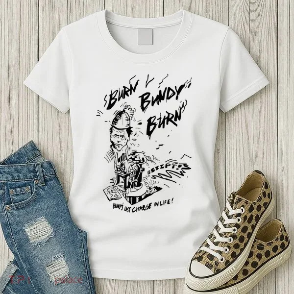 Burn Bundy Burn Women's T-Shirt