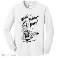 Burn Bundy Burn Kids Long Sleeve Shirt thumb 0