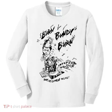 Burn Bundy Burn Kids Long Sleeve Shirt