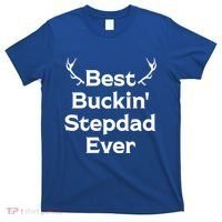 Best Buckin' Bonus Dad Ever Bonus Father Stepdad Great Gift T-Shirt thumb 0