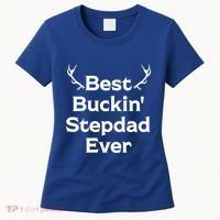 Best Buckin' Bonus Dad Ever Bonus Father Stepdad Great Gift Women's T-Shirt thumb 0
