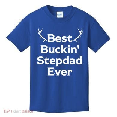 Best Buckin' Bonus Dad Ever Bonus Father Stepdad Great Gift Kids T-Shirt