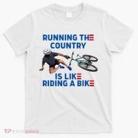 Biden Bike Bicycle Running The Country Is Like Riding A Bike T-Shirt thumb 0