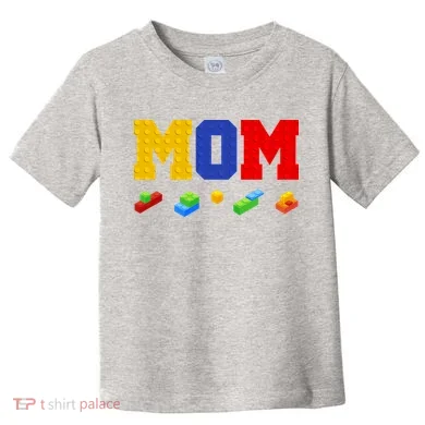 Builder Building Blocks Mom Toddler T-Shirt