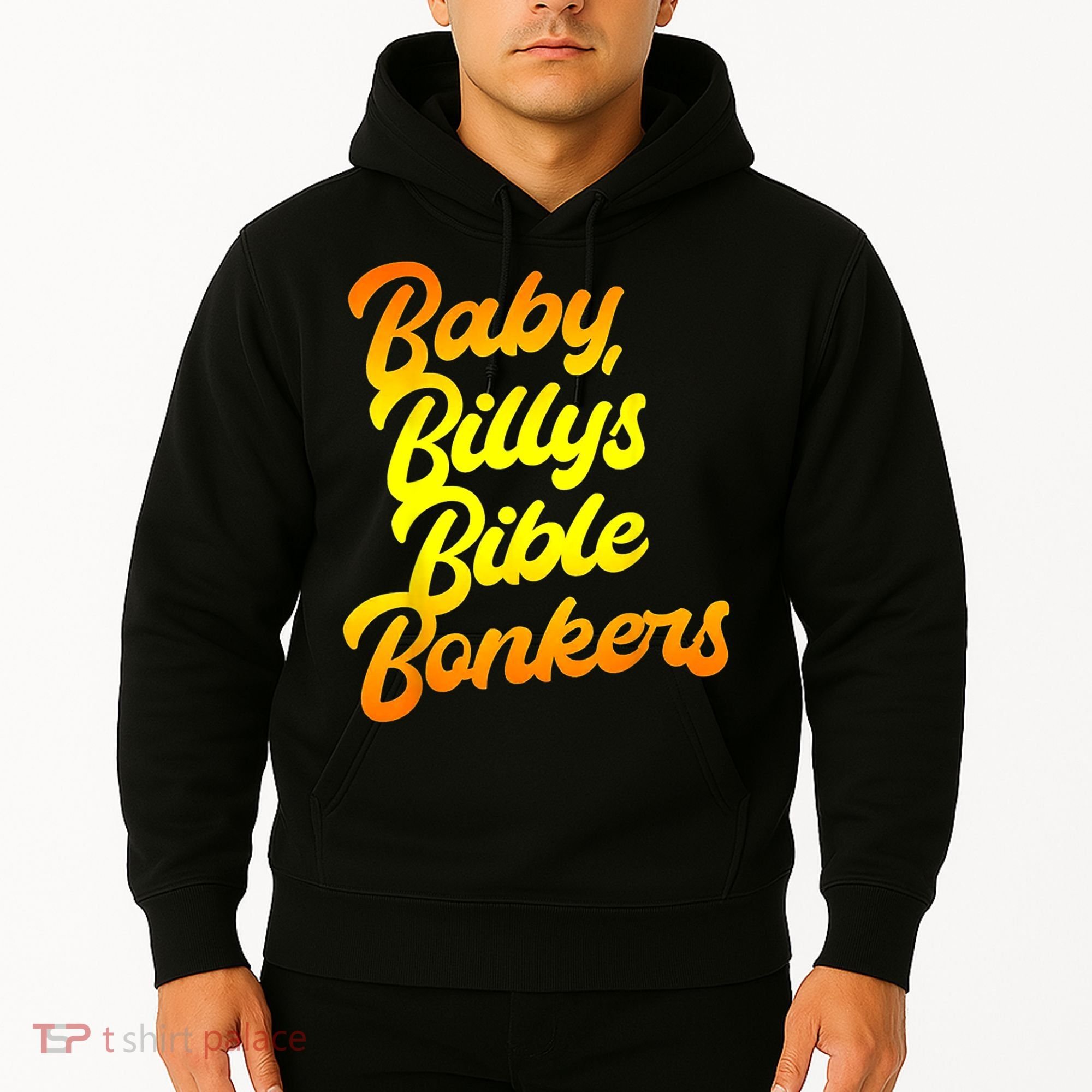 Baby Billys Bible Bonkers Hoodie