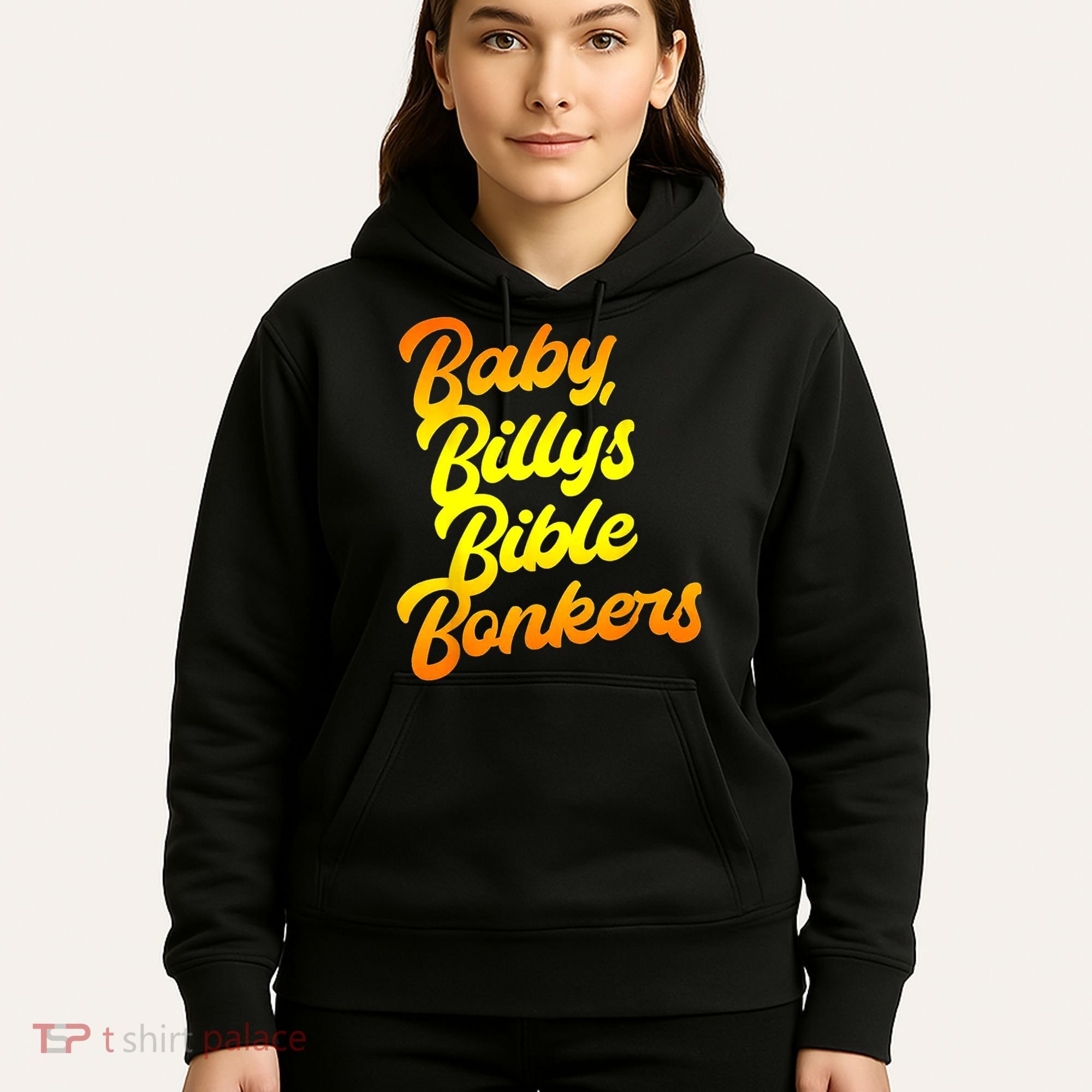 Baby Billys Bible Bonkers Hoodie