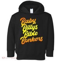 Baby Billys Bible Bonkers Toddler Hoodie thumb 0