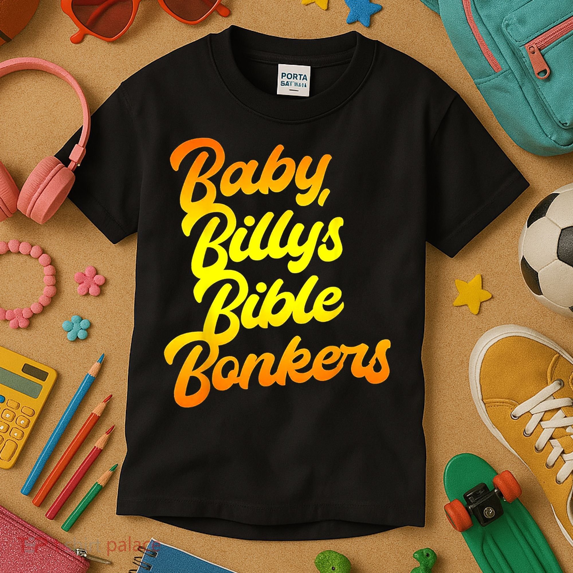 Baby Billys Bible Bonkers Kids T-Shirt