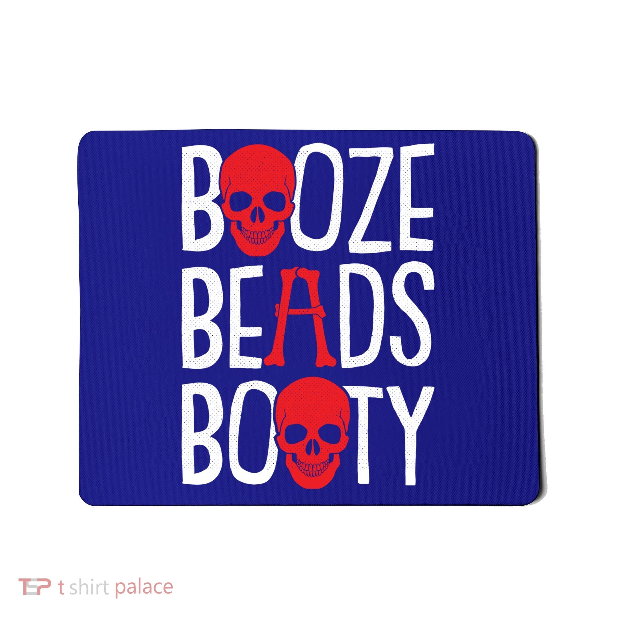 Booze Beads Booty Gasparilla Pirate Festival Jollyroger Gift Mousepad