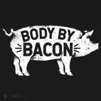 Body By Bacon For Low Carb High Fat Ketogenic Diet T-Shirt thumb 7
