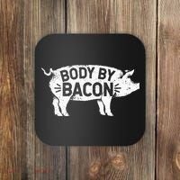 Body By Bacon For Low Carb High Fat Ketogenic Diet Coaster thumb 0