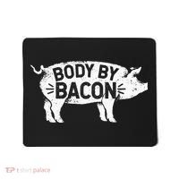 Body By Bacon For Low Carb High Fat Ketogenic Diet Mousepad thumb 0