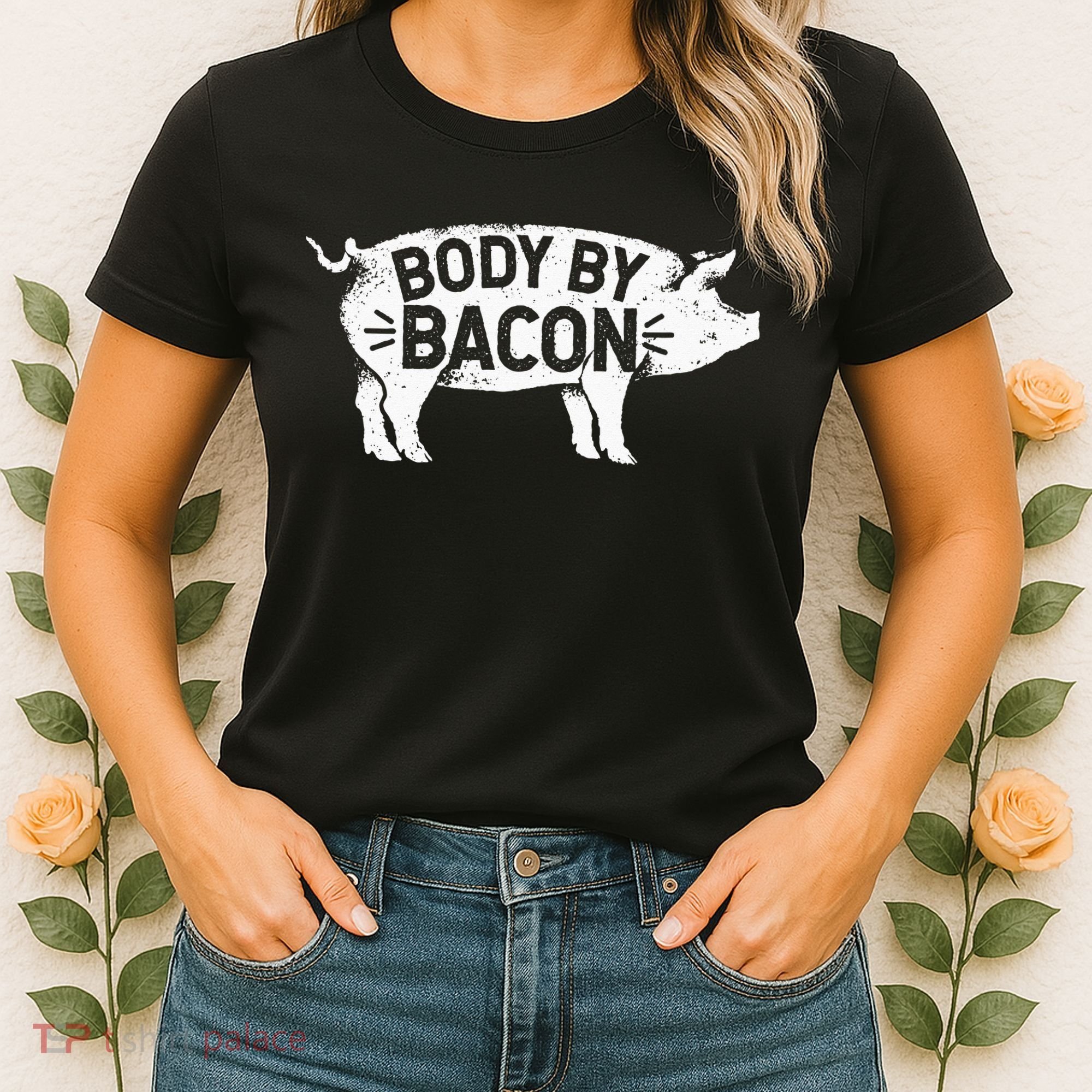 Body By Bacon For Low Carb High Fat Ketogenic Diet Women's T-Shirt