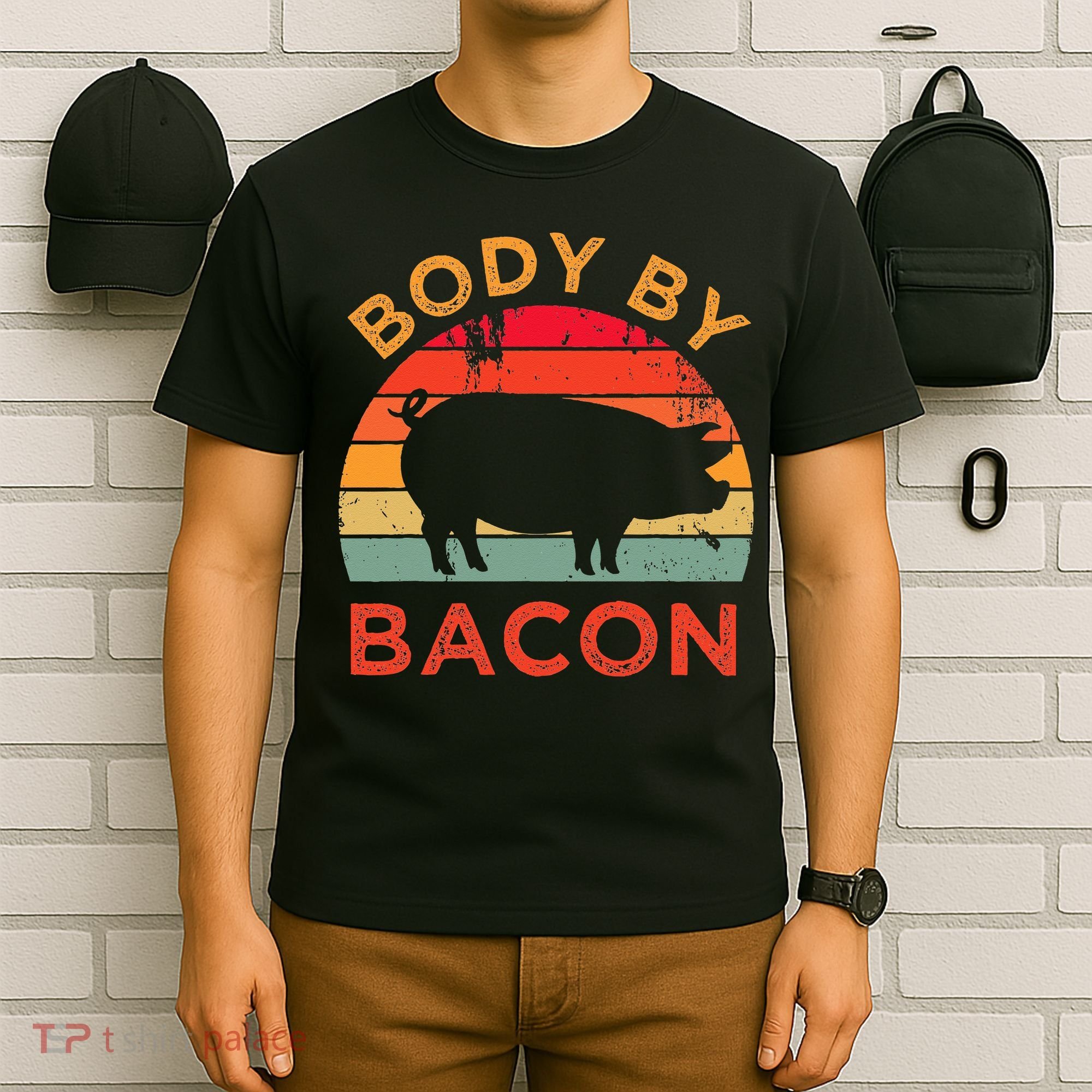 Body By Bacon For Low Carb High Fat Ketogenic Diet T-Shirt