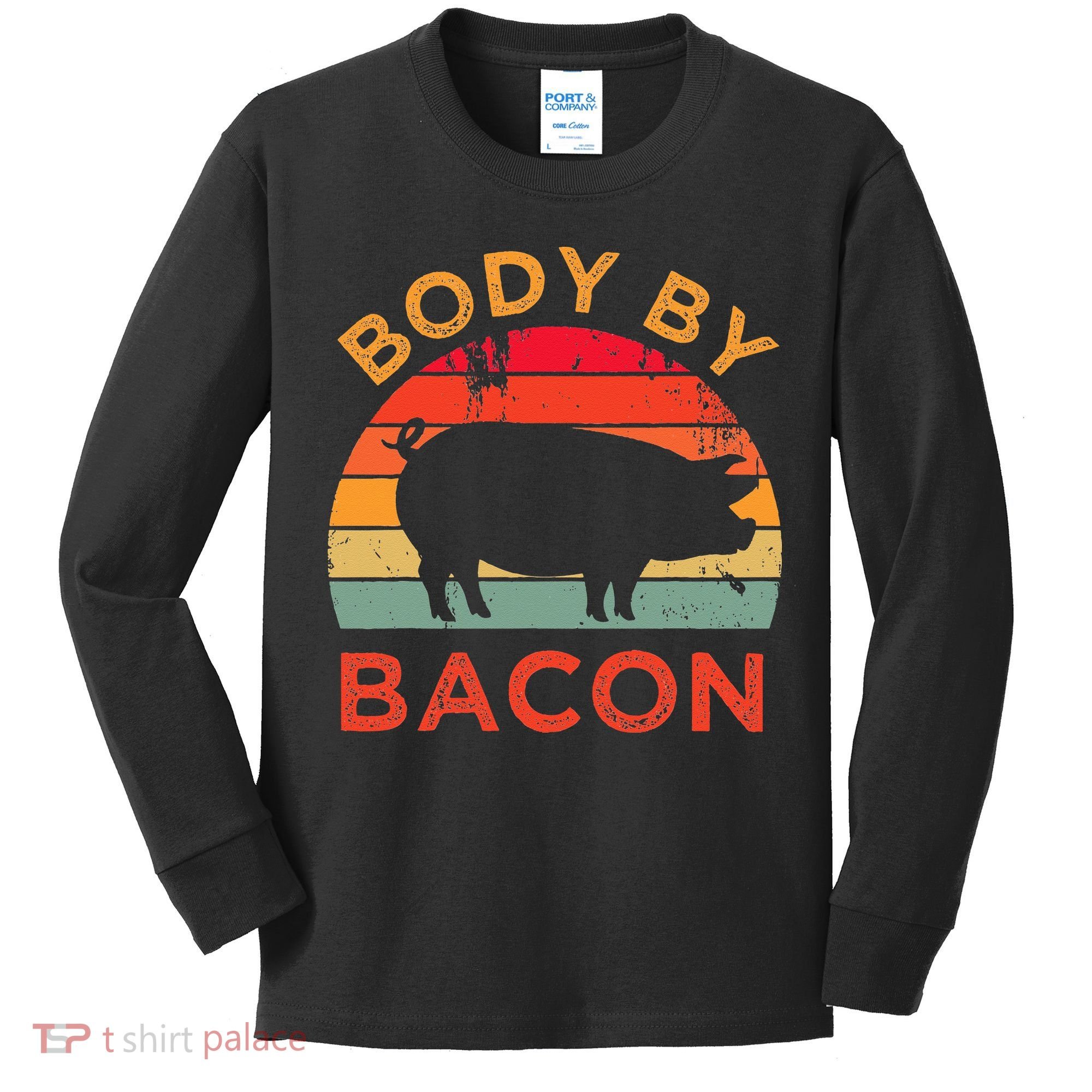 Body By Bacon For Low Carb High Fat Ketogenic Diet Kids Long Sleeve Shirt