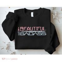 Beautiful Badass Sweatshirt thumb 2