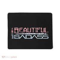 Beautiful Badass Mousepad thumb 0