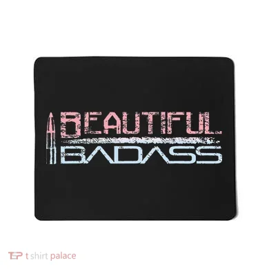 Beautiful Badass Mousepad