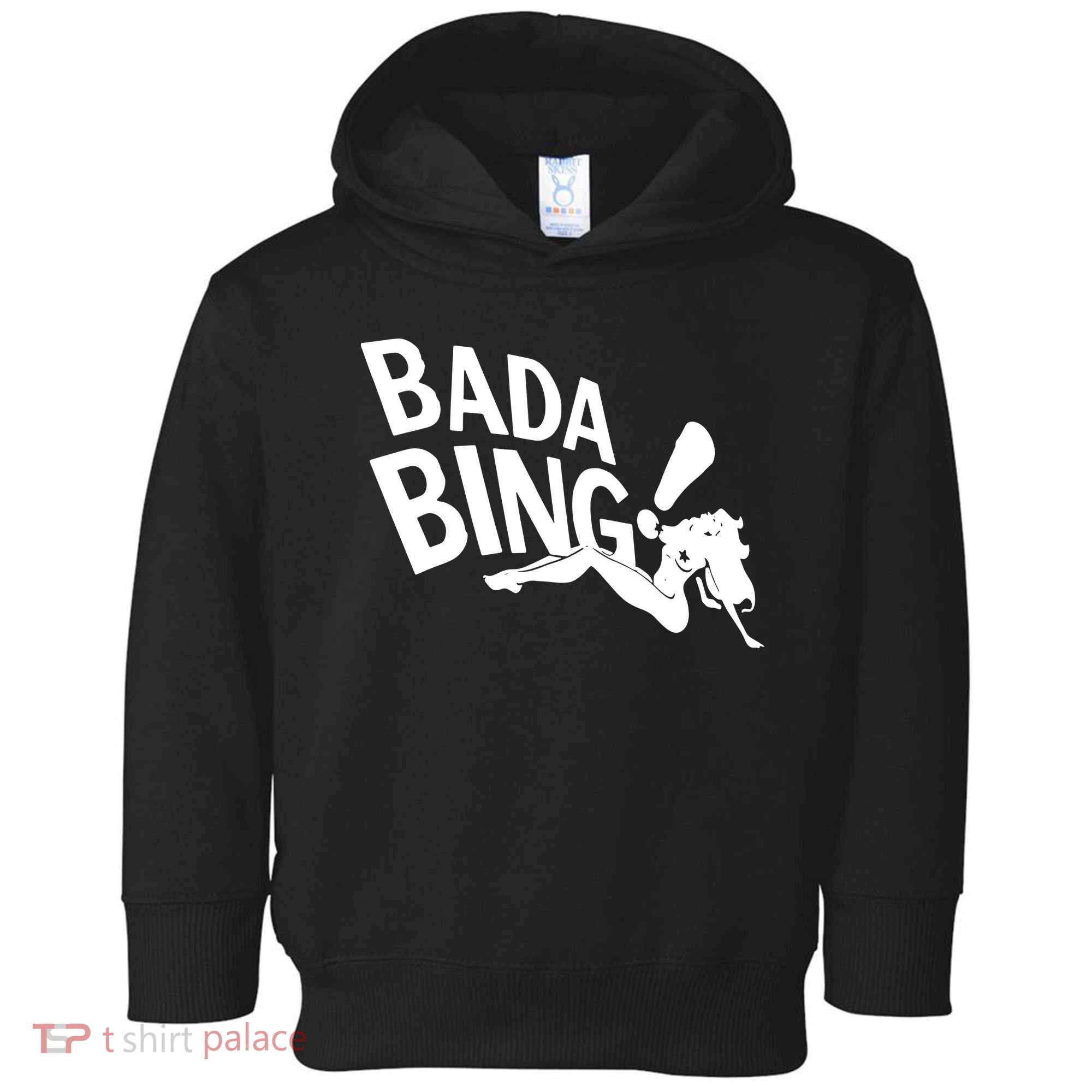 Bada Bing Toddler Hoodie